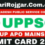 Sarkari Rojgar : SarkariRojgar.Com.co, Sarkari Result 2026, Sarkari Naukri & Sarkari Job Alert 30 UPPSC APO Mains Admit Card 2026