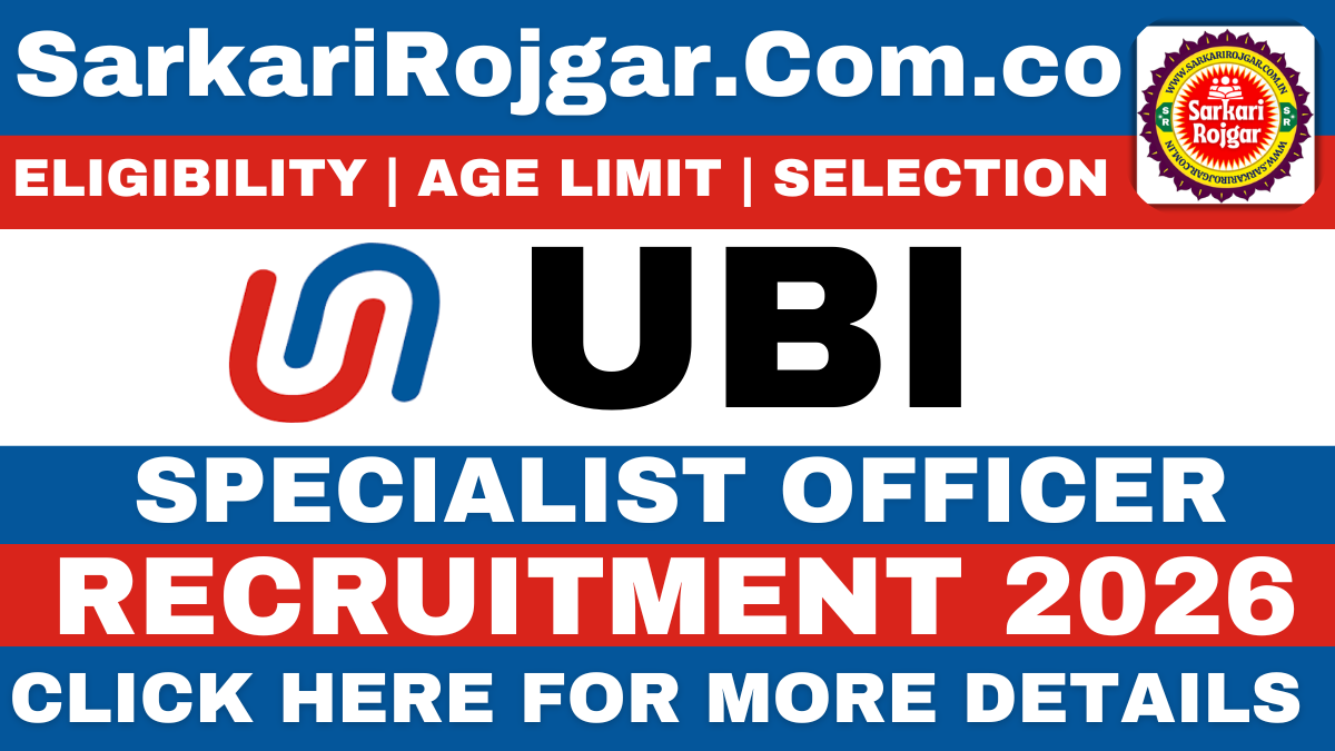 Sarkari Rojgar: Sarkari Naukri, Sarkari Result 2026 & Sarkari Job Alert 2 Union Bank of India Recruitment 2026