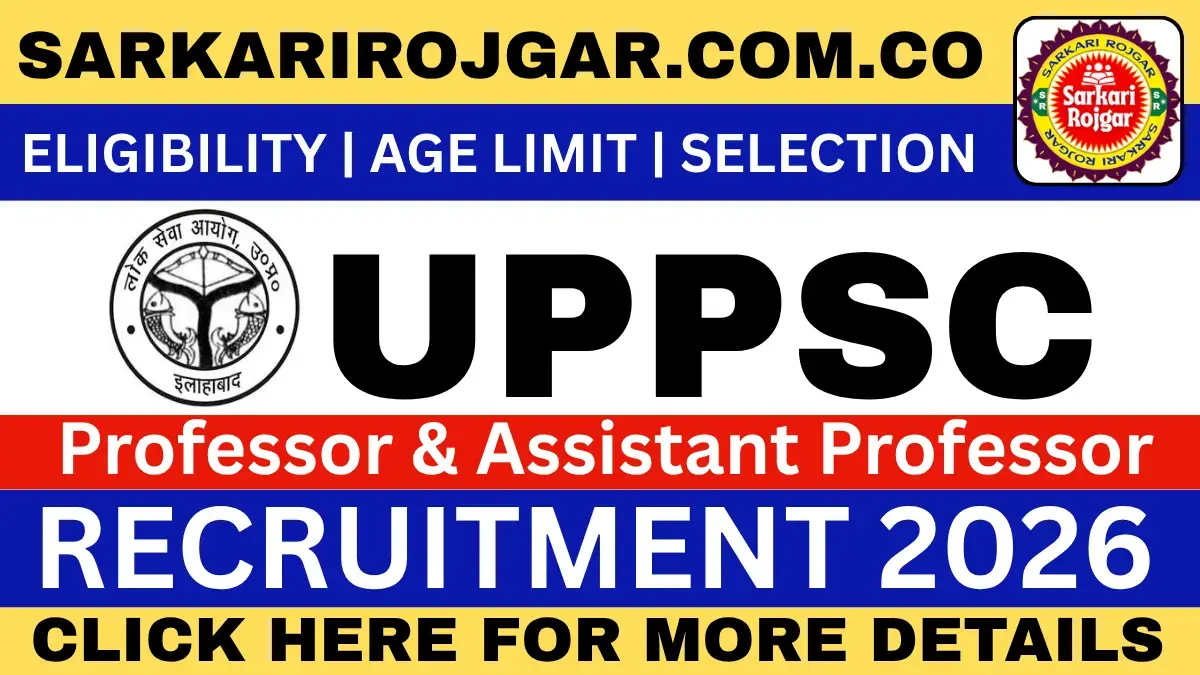 Sarkari Rojgar: Sarkari Naukri, Sarkari Result 2026 & Sarkari Job Alert 2 UPPSC Recruitment 2026