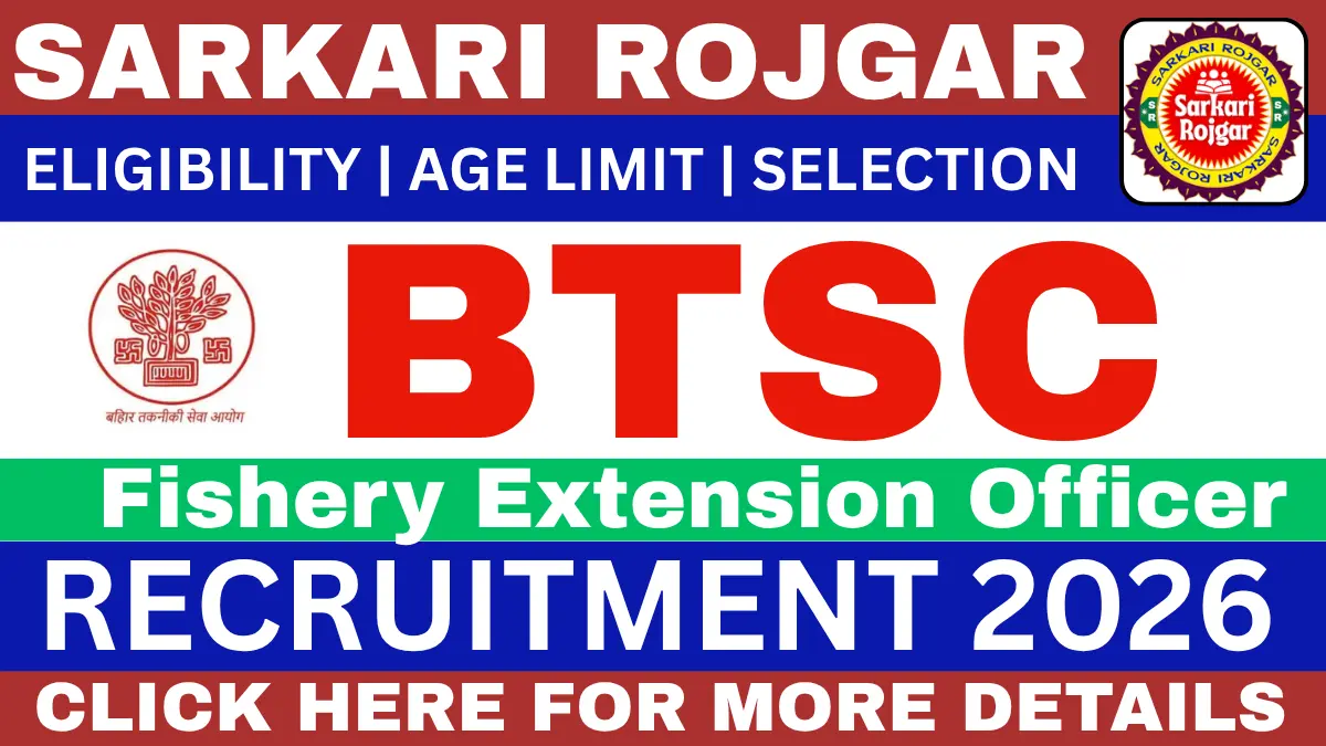 BTSC Bihar Fishery Extension Officer Recruitment 2026